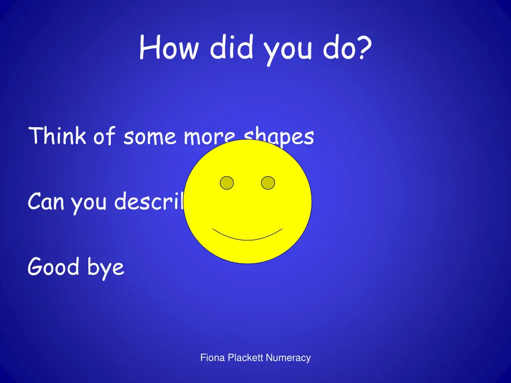 how did you do