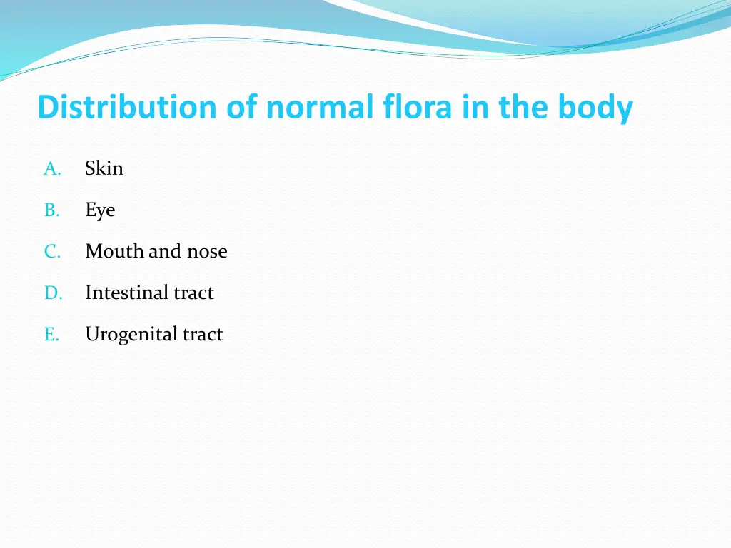 distribution of normal flora in the body