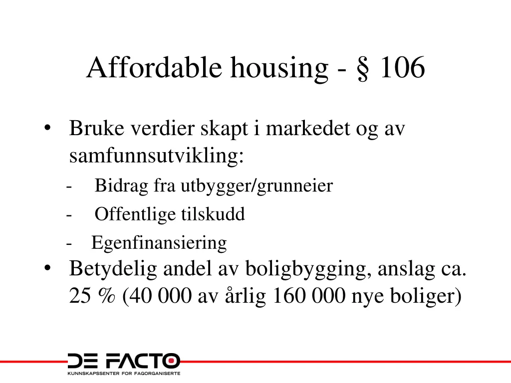 affordable housing 106
