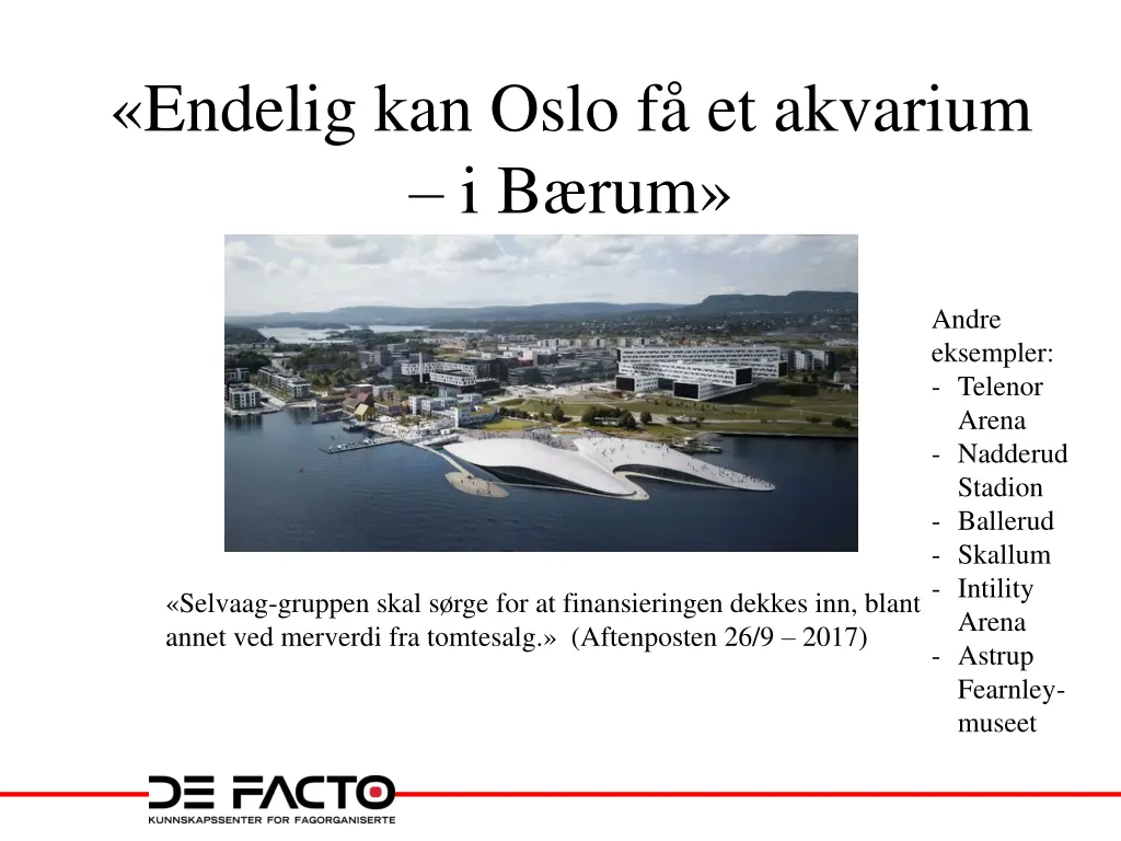 endelig kan oslo f et akvarium i b rum