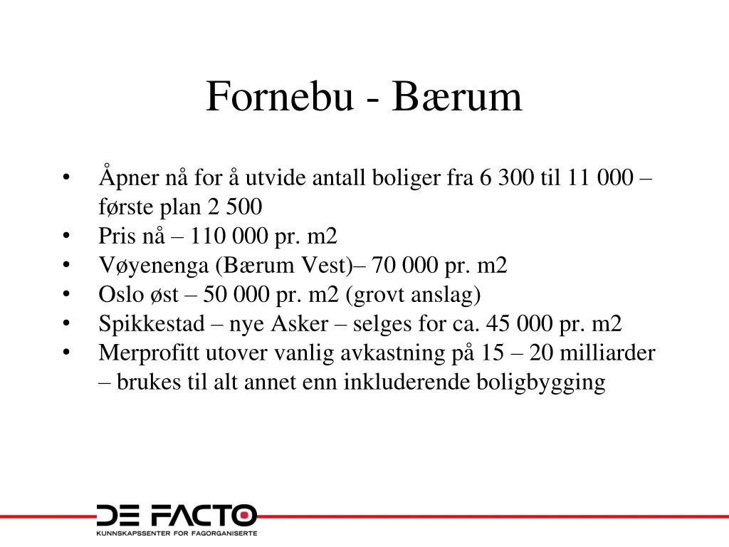 fornebu b rum