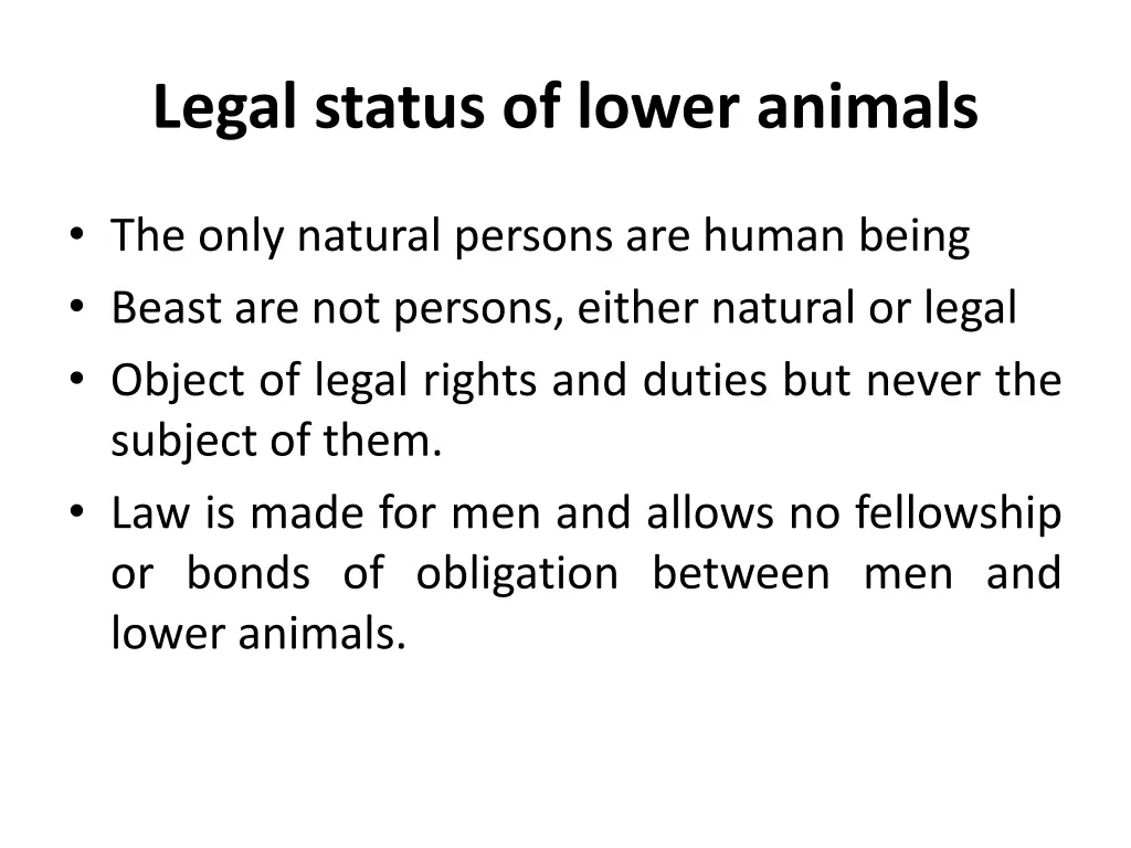 legal status of lower animals