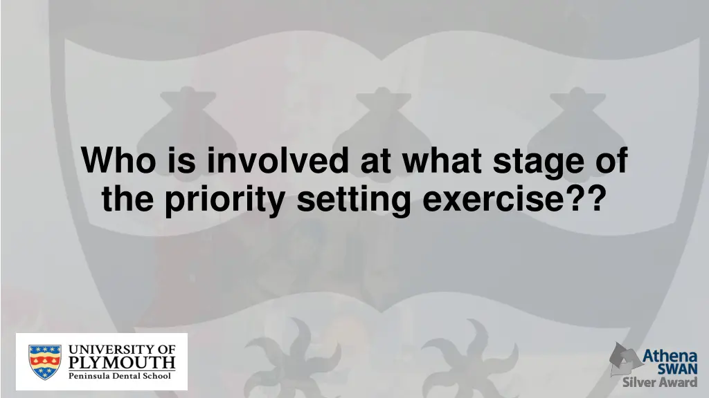 who is involved at what stage of the priority