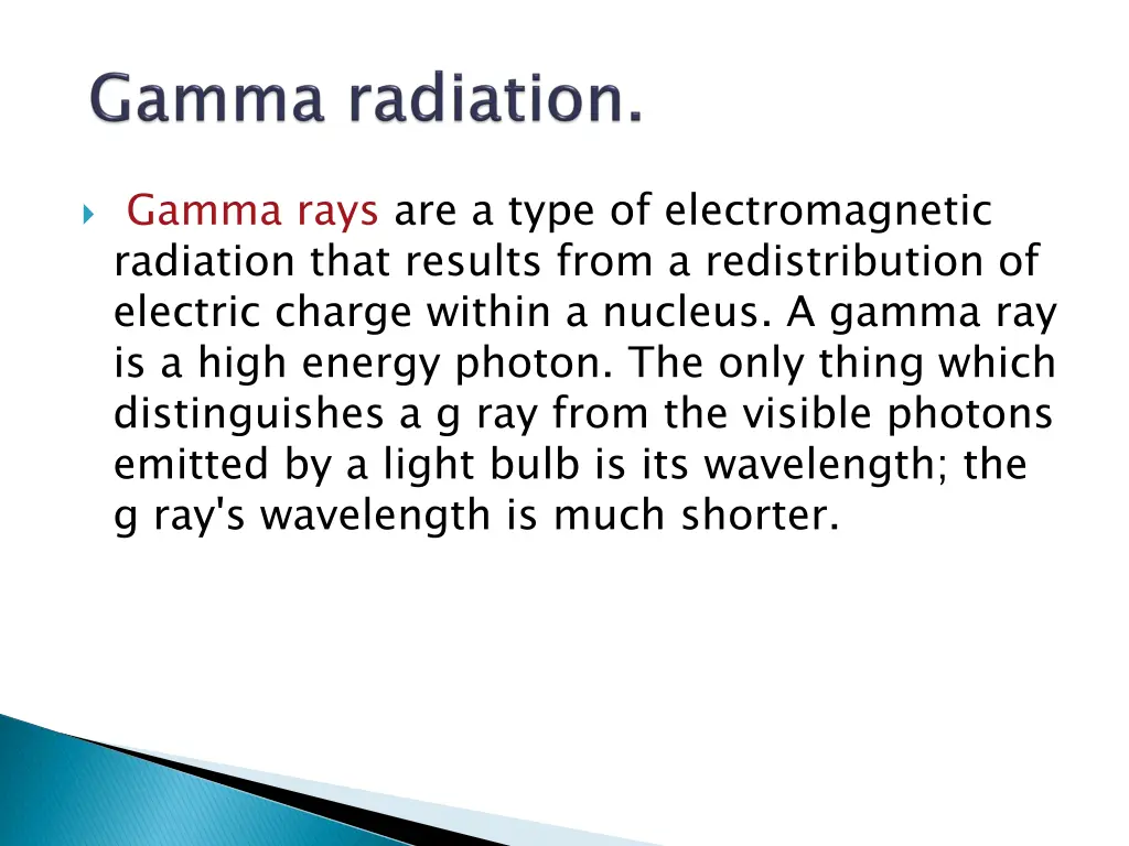 gamma rays are a type of electromagnetic