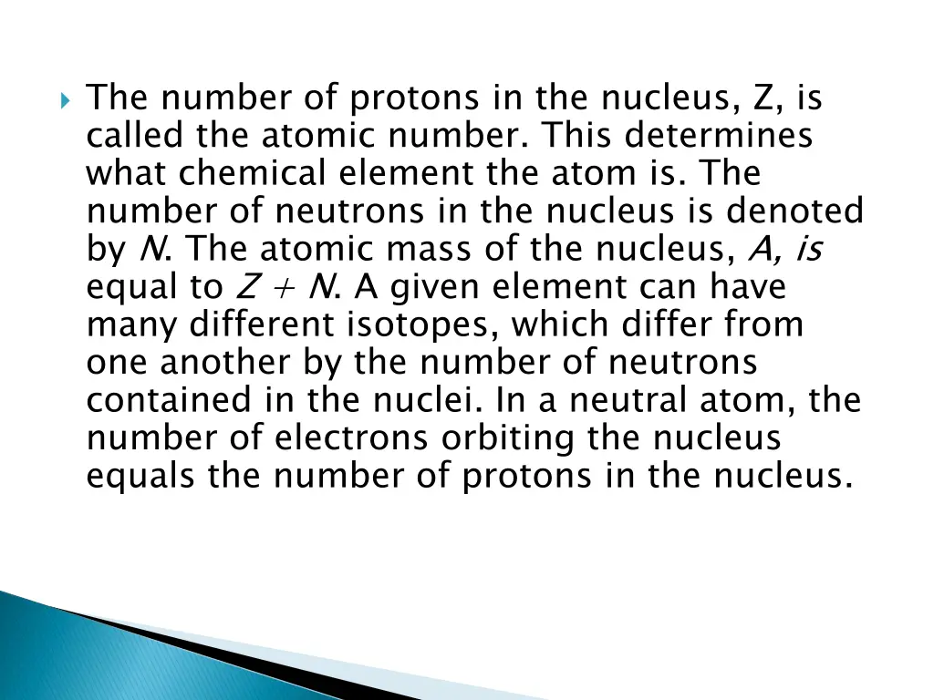 the number of protons in the nucleus z is called