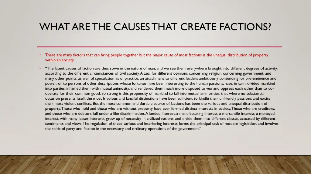 what are the causes that create factions
