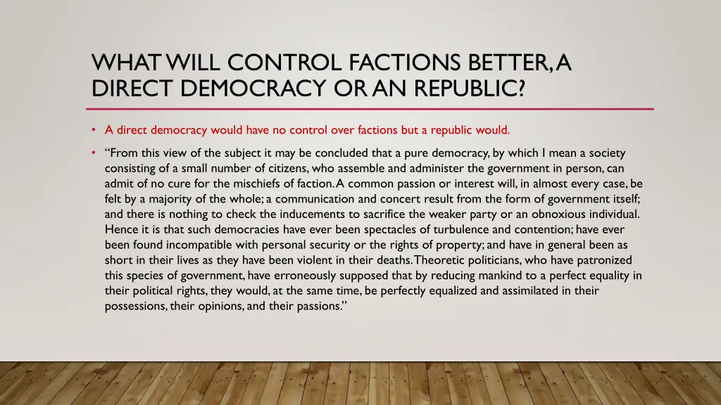 what will control factions better a direct