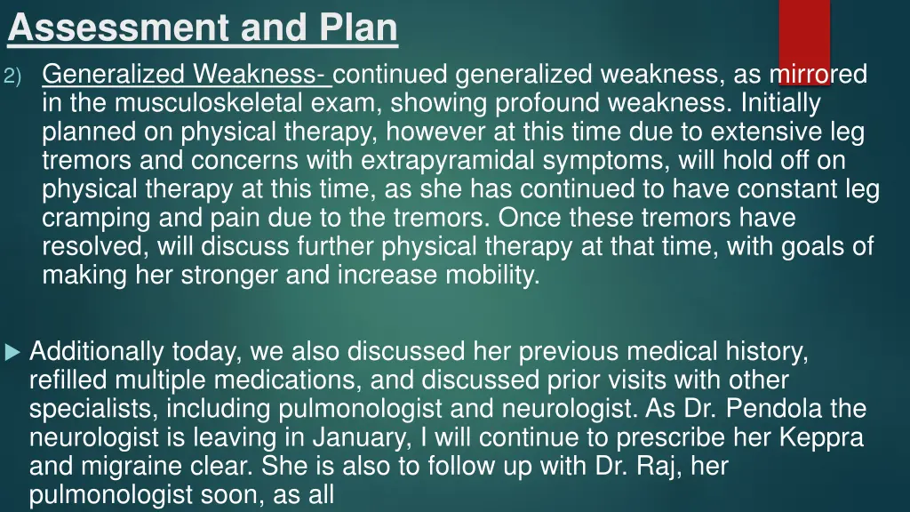 assessment and plan 2 generalized weakness