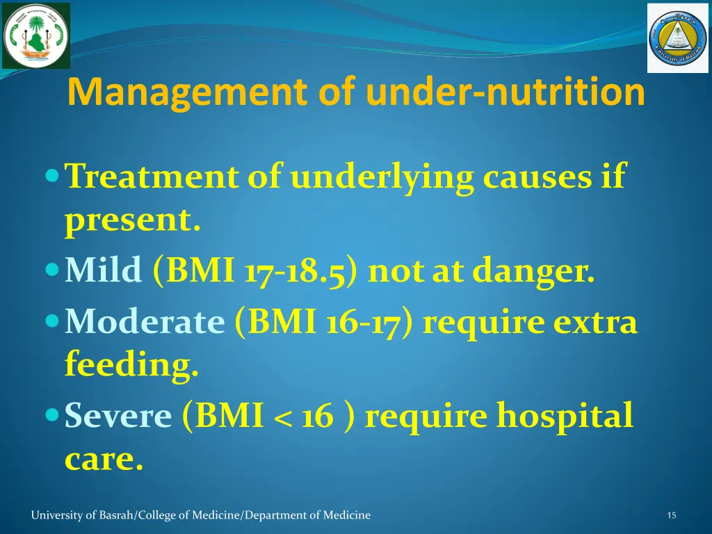 management of under nutrition