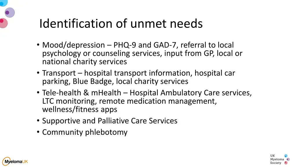 identification of unmet needs
