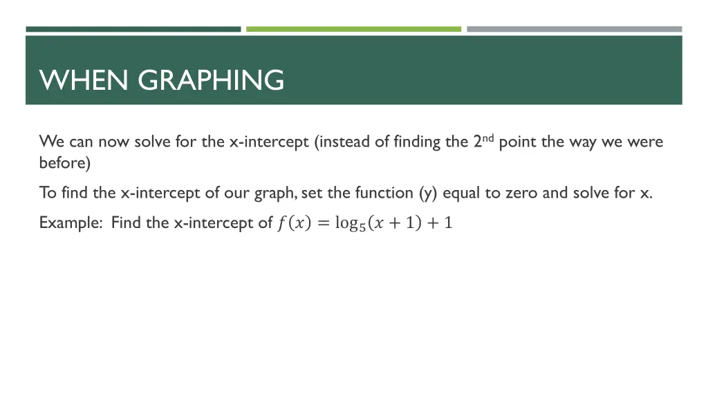 when graphing