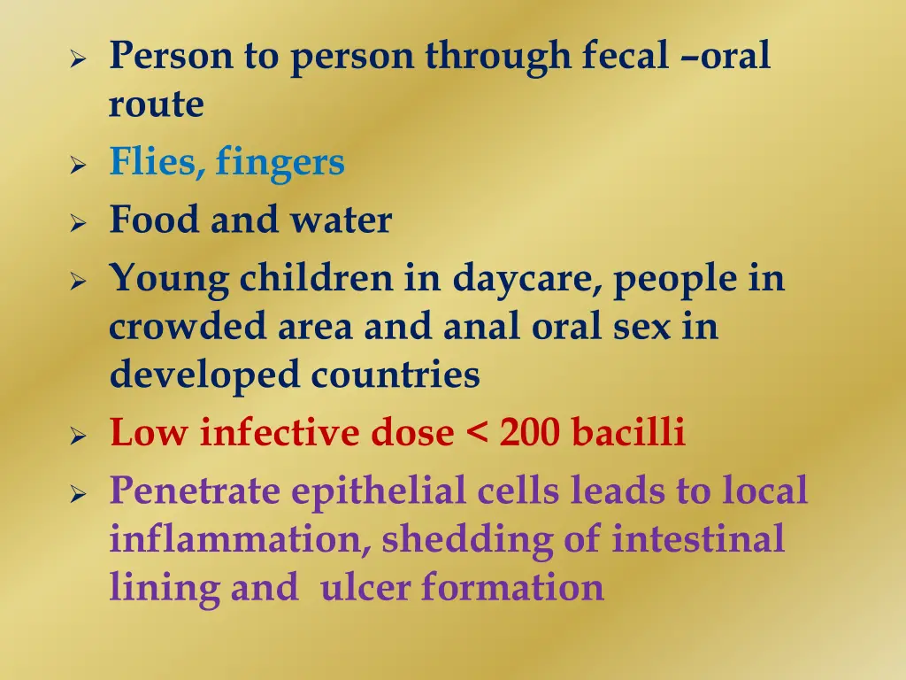 person to person through fecal oral route flies
