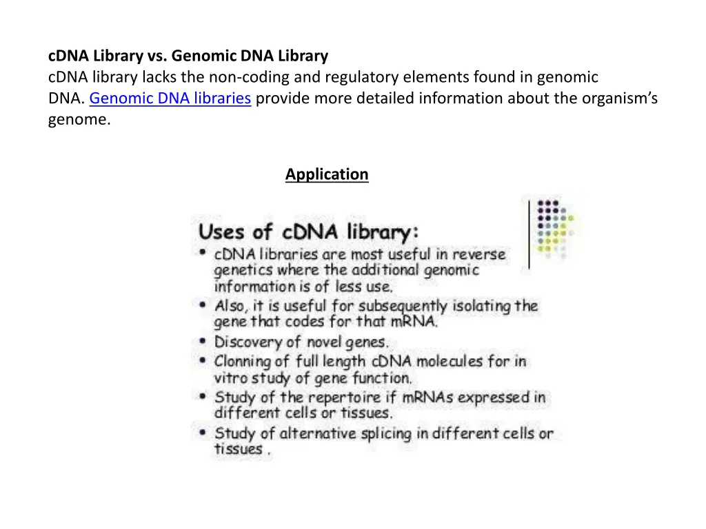cdna library vs genomic dna library cdna library