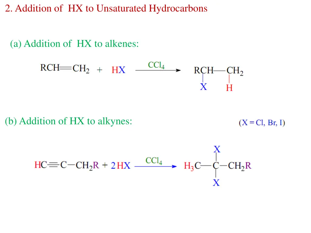 2 addition of hx to unsaturated hydrocarbons