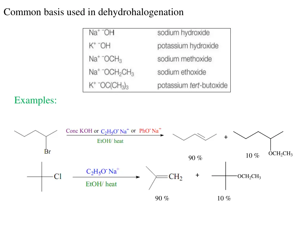 common basis used in dehydrohalogenation