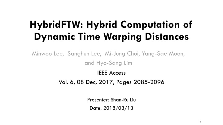 hybridftw hybrid computation of dynamic time