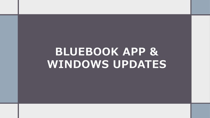 bluebook app windows updates