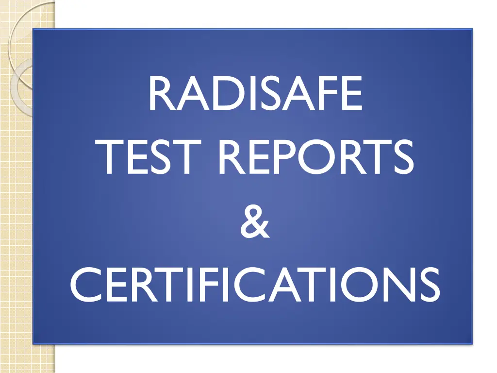 radisafe test reports certifications