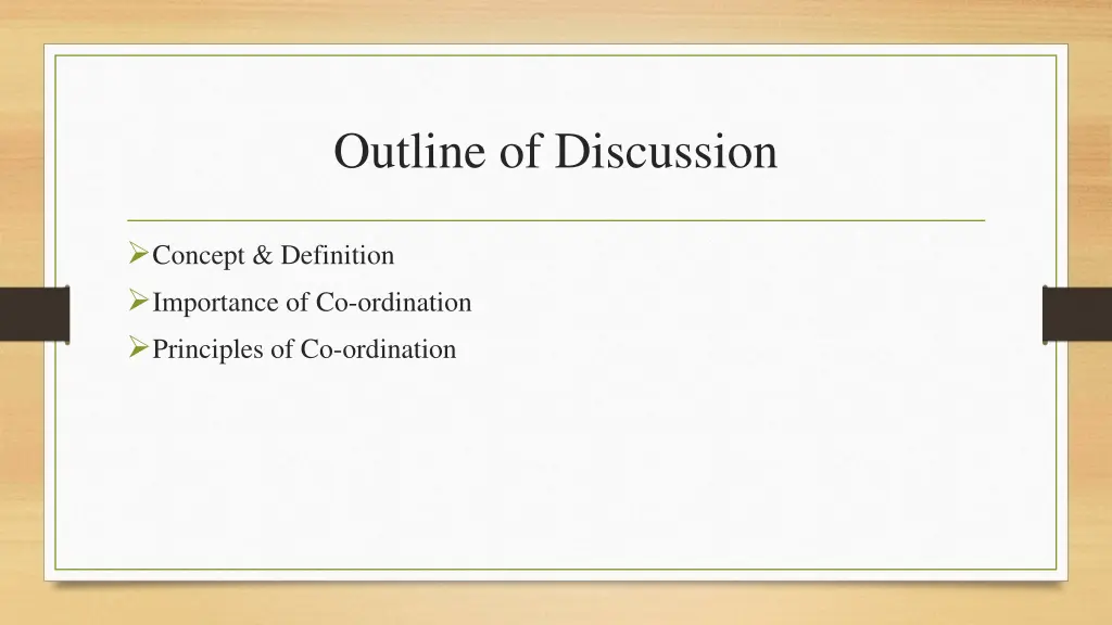 outline of discussion