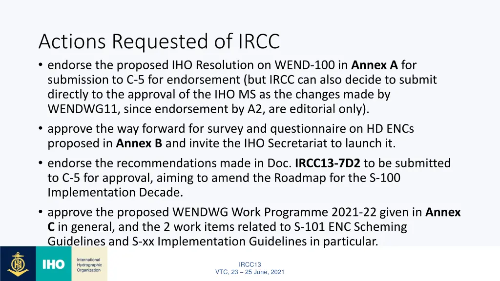 actions requested of ircc endorse the proposed