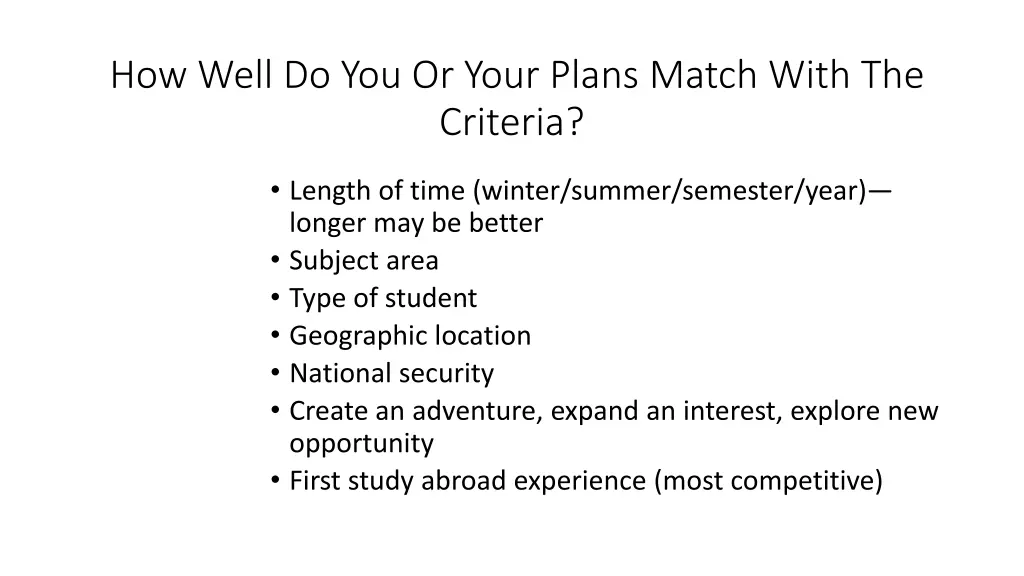 how well do you or your plans match with