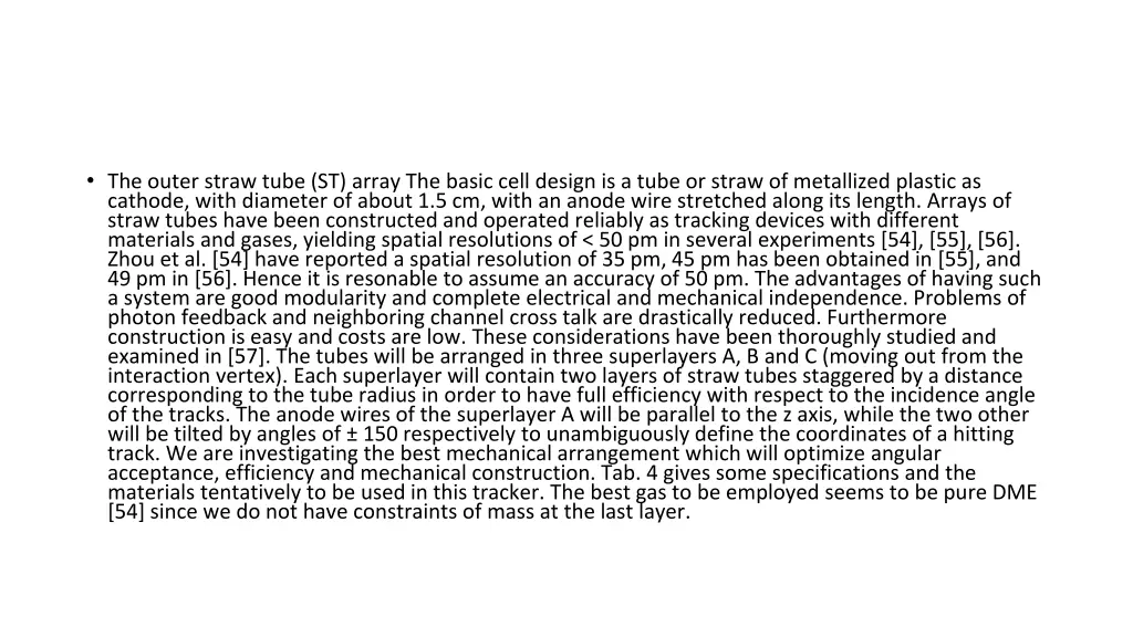 the outer straw tube st array the basic cell