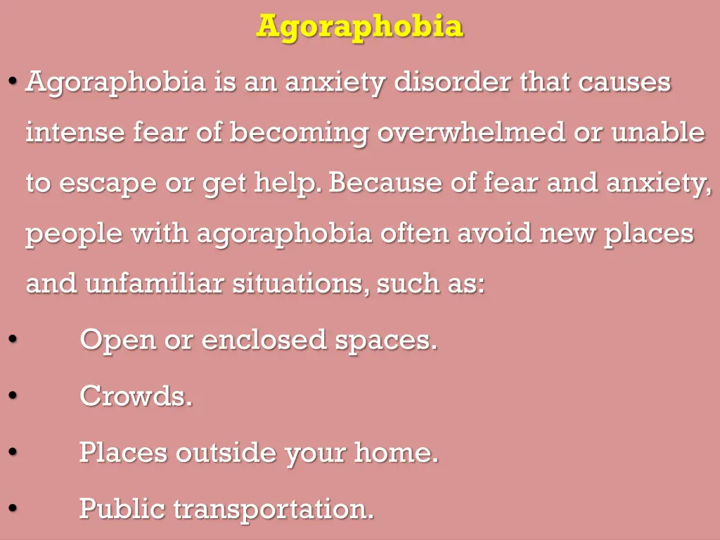 agoraphobia