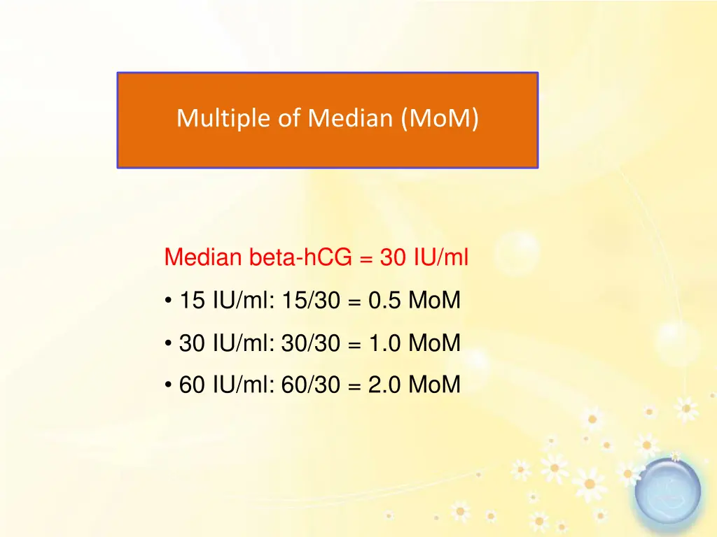 multiple of median mom
