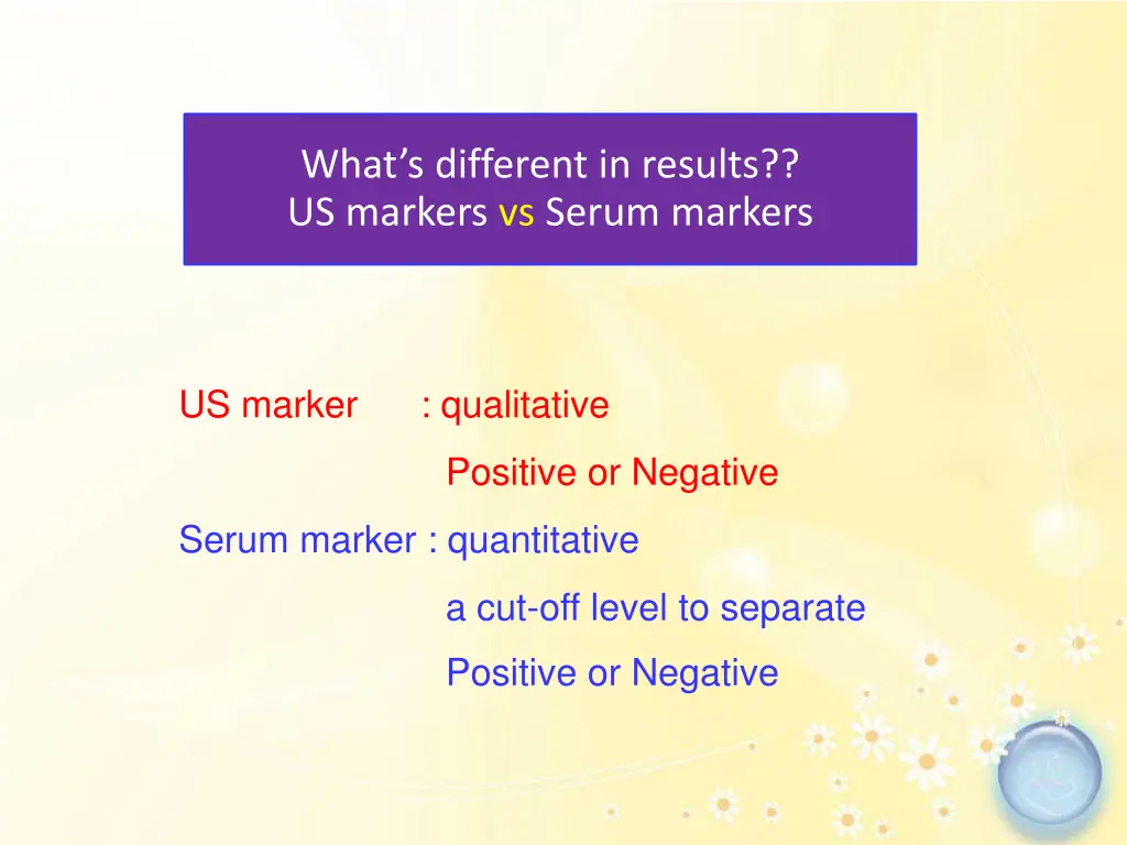 what s different in results us markers vs serum