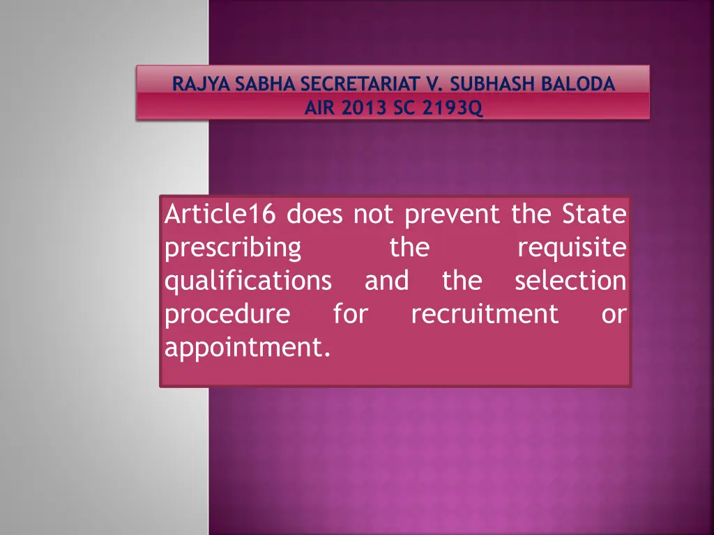 rajya sabha secretariat v subhash baloda air 2013