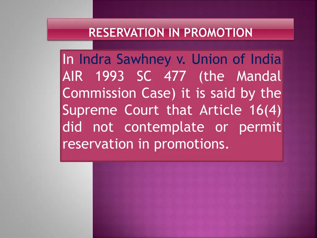 reservation in promotion