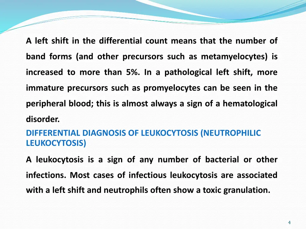 a left shift in the differential count means that