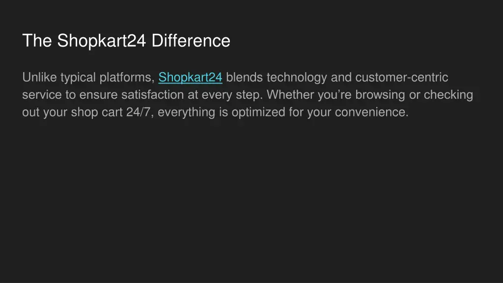 the shopkart24 difference