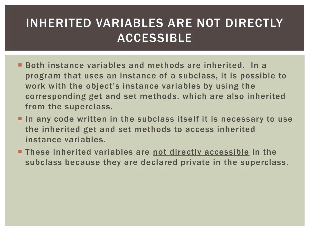 inherited variables are not directly accessible