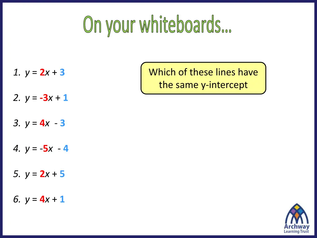 on your whiteboards 1