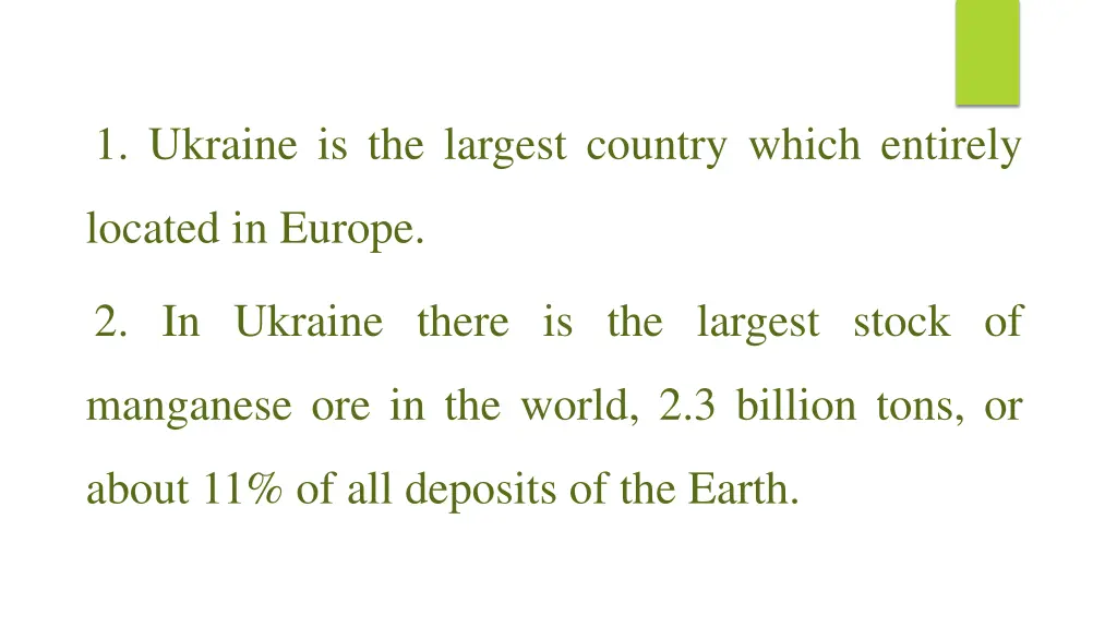 1 ukraine is the largest country which entirely