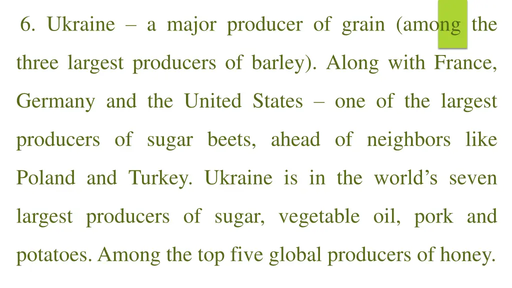6 ukraine a major producer of grain among the