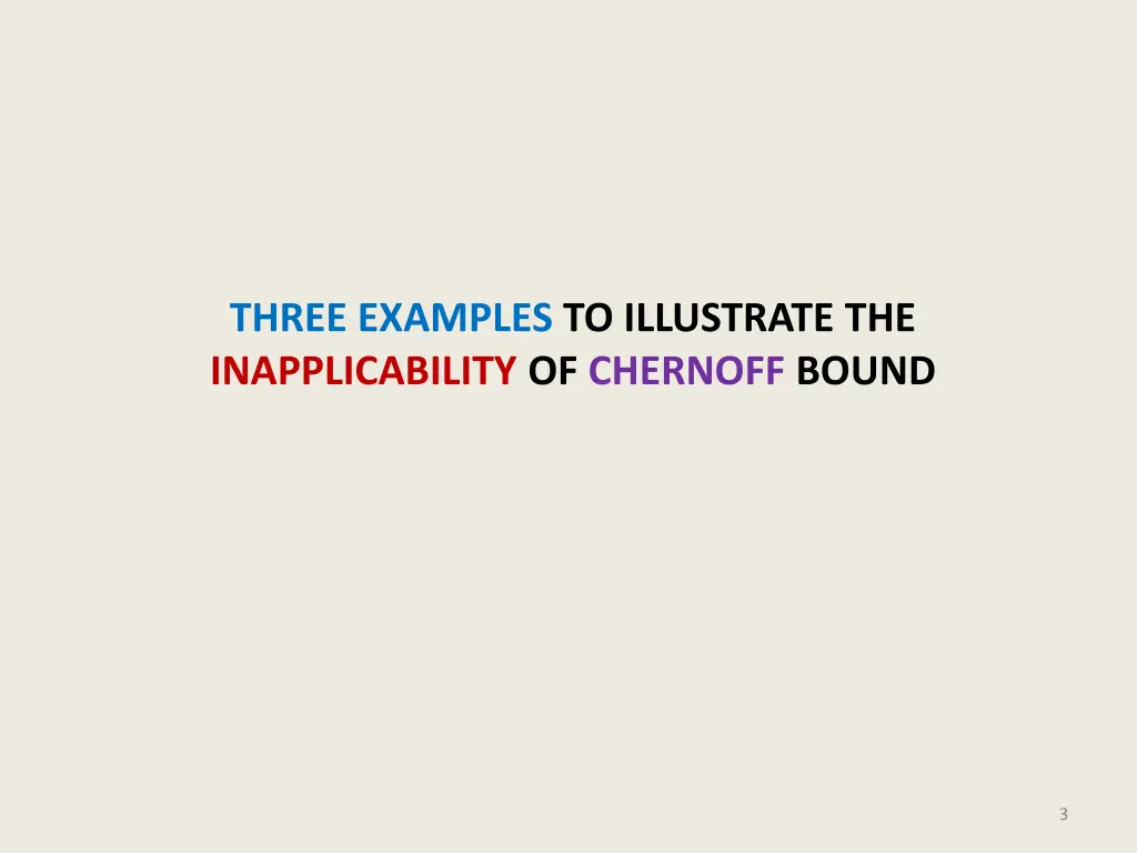 three examples to illustrate the inapplicability