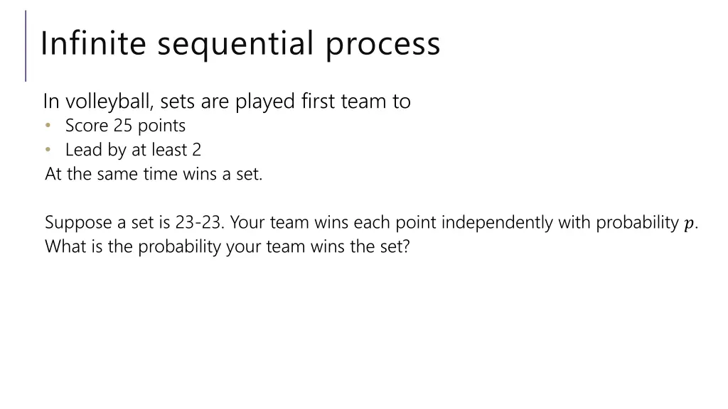 infinite sequential process
