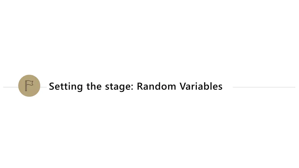 setting the stage random variables