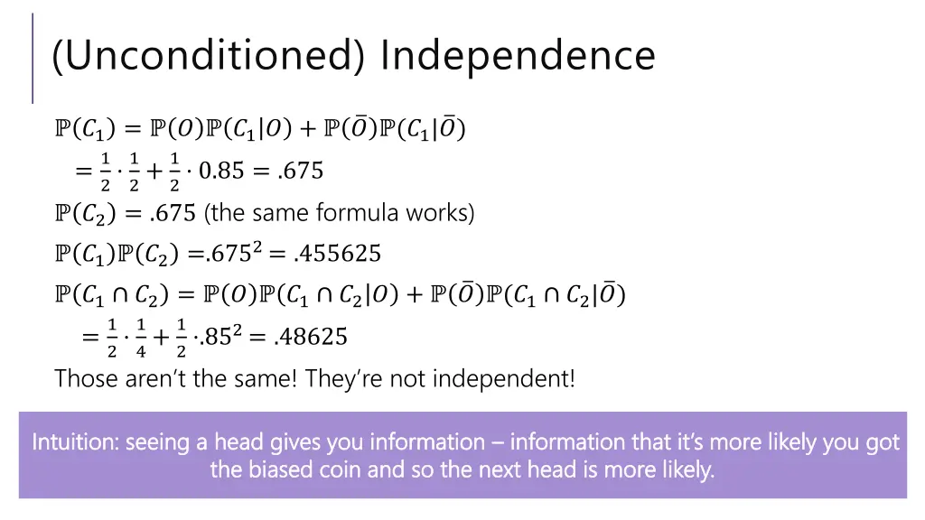 unconditioned independence
