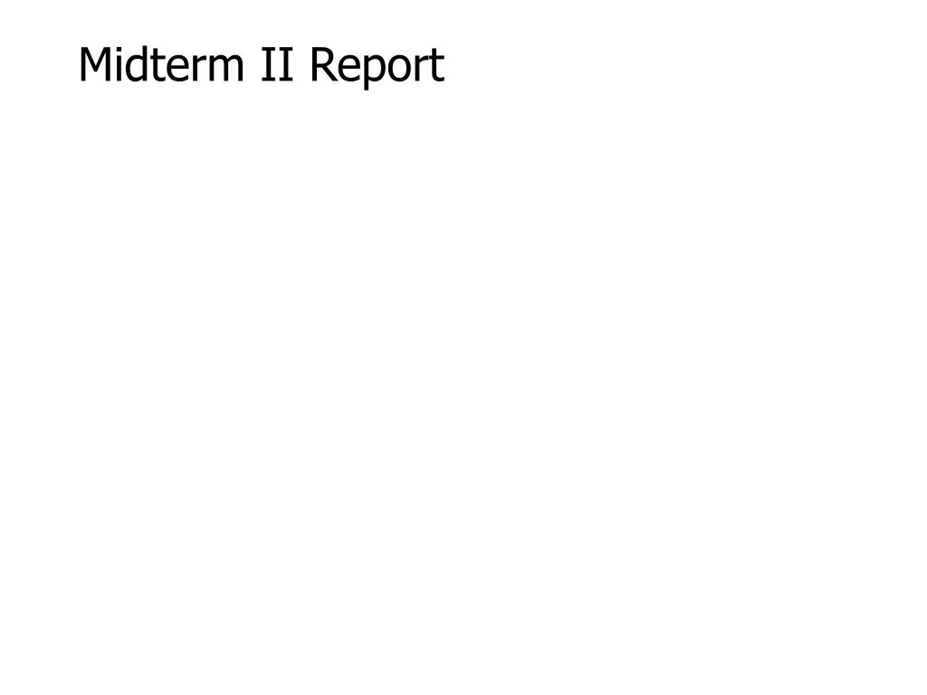 midterm ii report