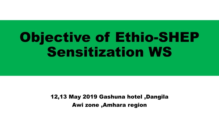 objective of ethio shep sensitization ws
