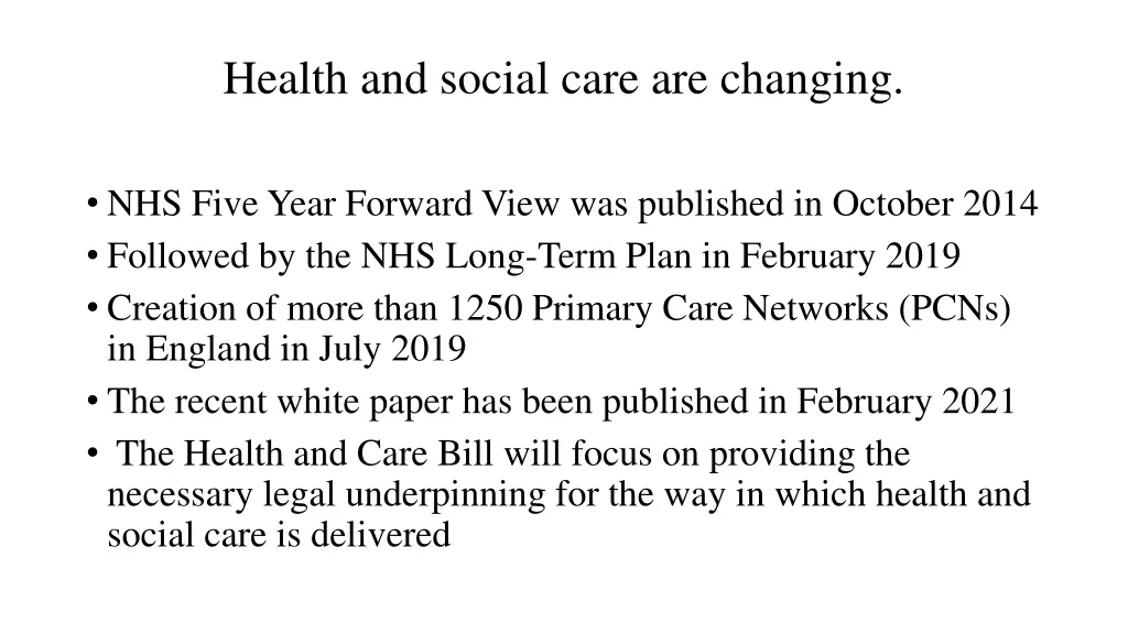 health and social care are changing