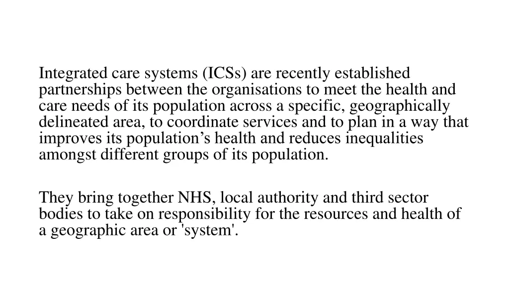 integrated care systems icss are recently