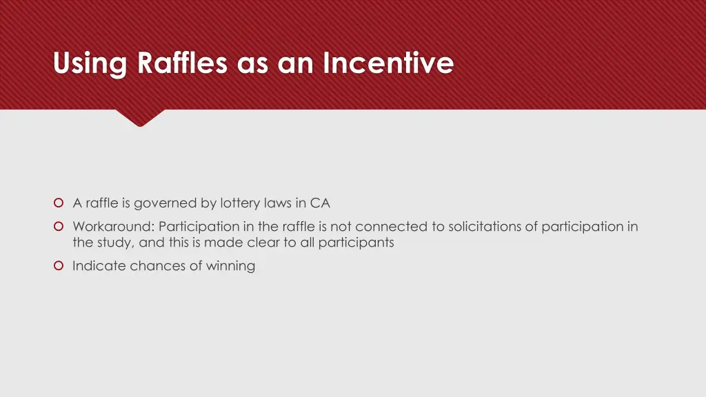 using raffles as an incentive
