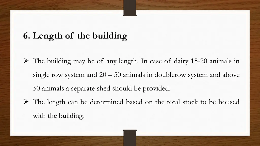 6 length of the building