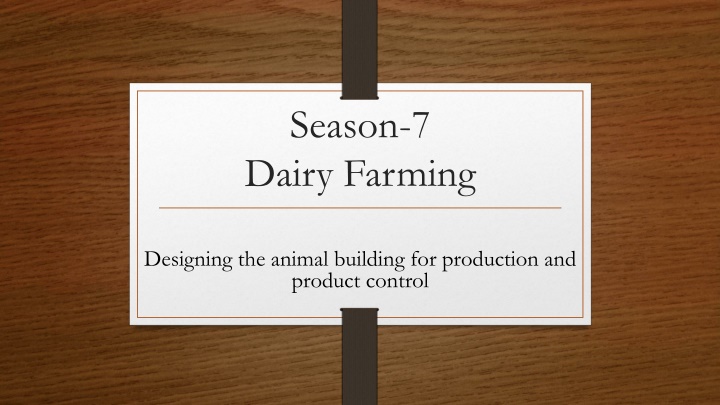 season 7 dairy farming