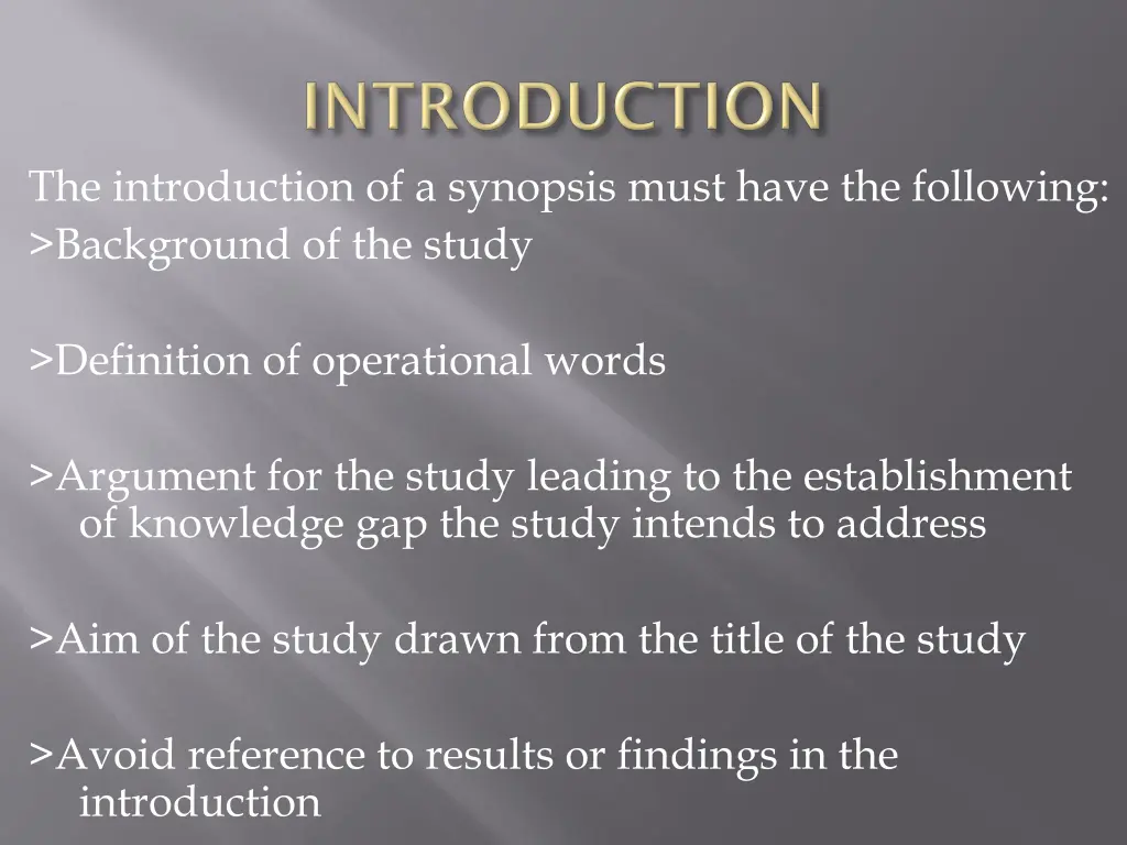 the introduction of a synopsis must have