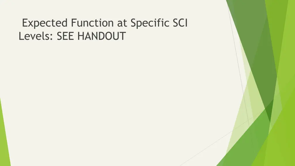 expected function at specific sci levels